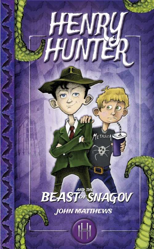 Book cover of Henry Hunter and the Beast of Snagov: Henry Hunter Series #1 (Henry Hunter Series #1)