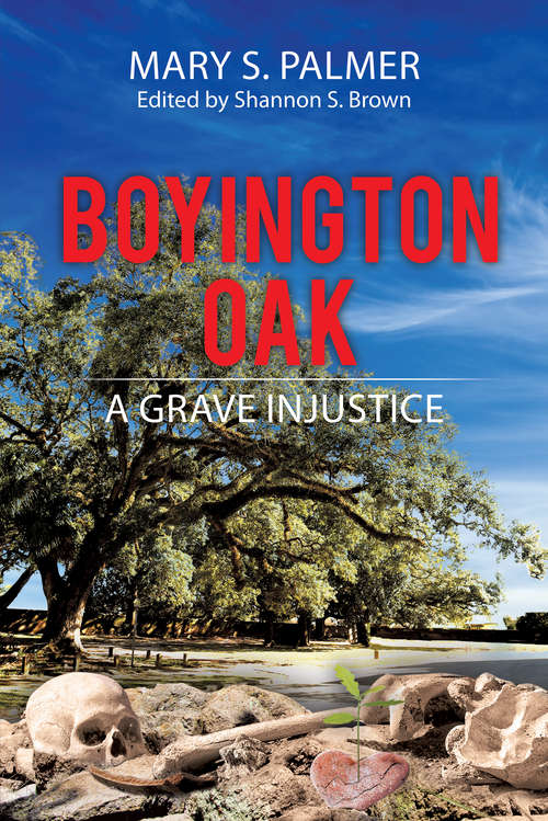 Book cover of Boyington Oak: A Grave Injustice