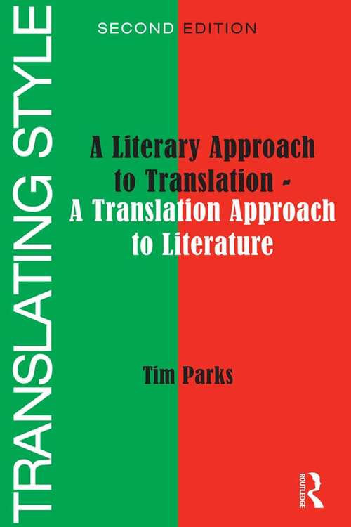 Book cover of Translating Style: A Literary Approach to Translation - A Translation Approach to Literature (2)