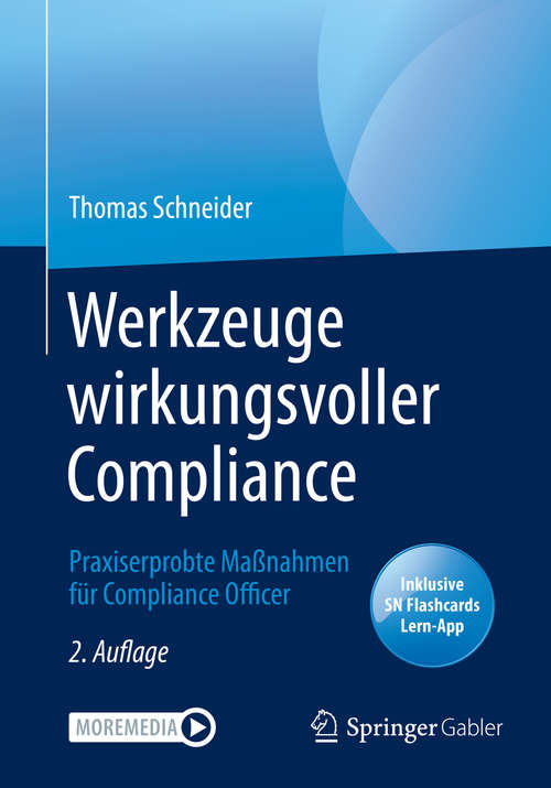 Book cover of Werkzeuge wirkungsvoller Compliance: Praxiserprobte Maßnahmen für Compliance Officer (2. Aufl. 2020)