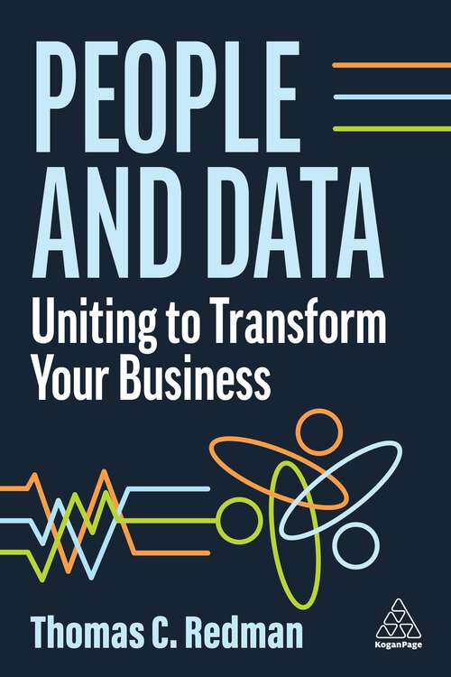 Book cover of People and Data: Uniting to Transform Your Business