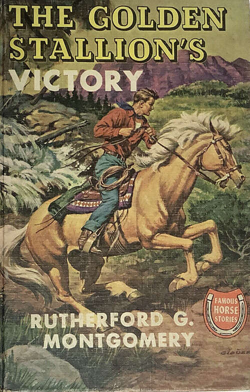 Book cover of The Golden Stallion's Victory: Golden Stallion #4 (Famous Horse Stories)