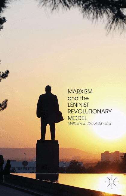 Book cover of Marxism and the Leninist Revolutionary Model