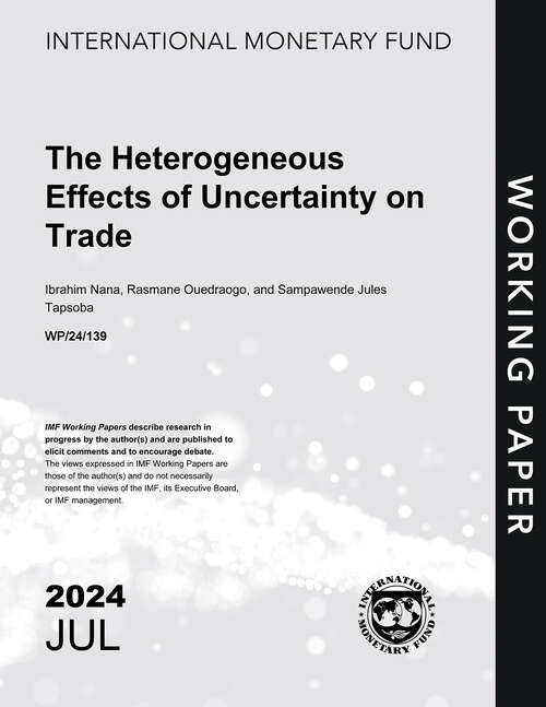 Book cover of The Heterogeneous Effects of Uncertainty on Trade