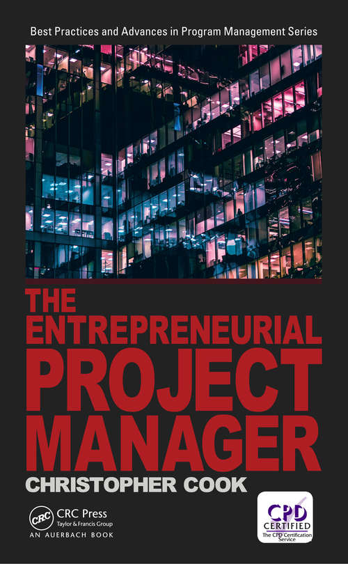 Book cover of The Entrepreneurial Project Manager (Best Practices in Portfolio, Program, and Project Management)
