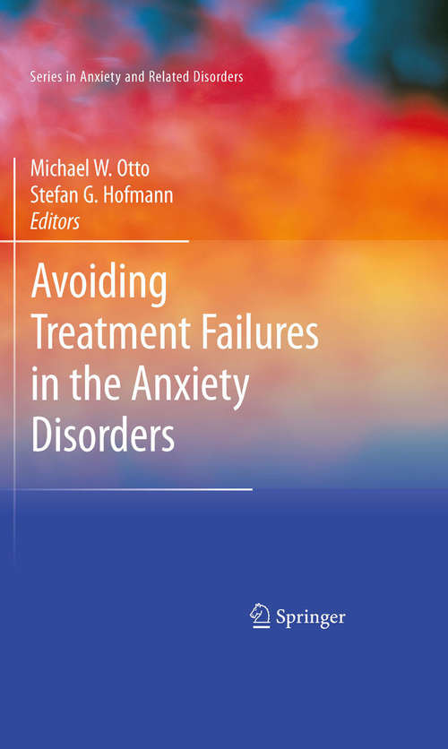 Book cover of Avoiding Treatment Failures in the Anxiety Disorders (Series in Anxiety and Related Disorders)