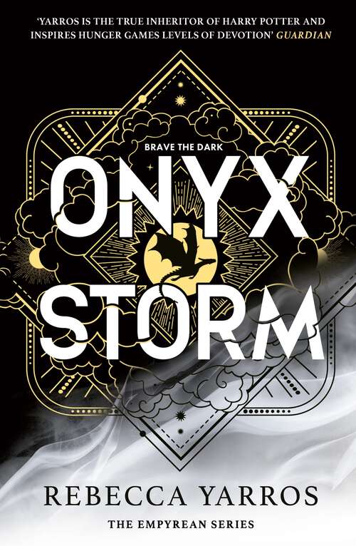 Book cover of Onyx Storm: DISCOVER THE FOLLOW-UP TO THE GLOBAL PHENOMENONS, FOURTH WING AND IRON FLAME! (The Empyrean #3)