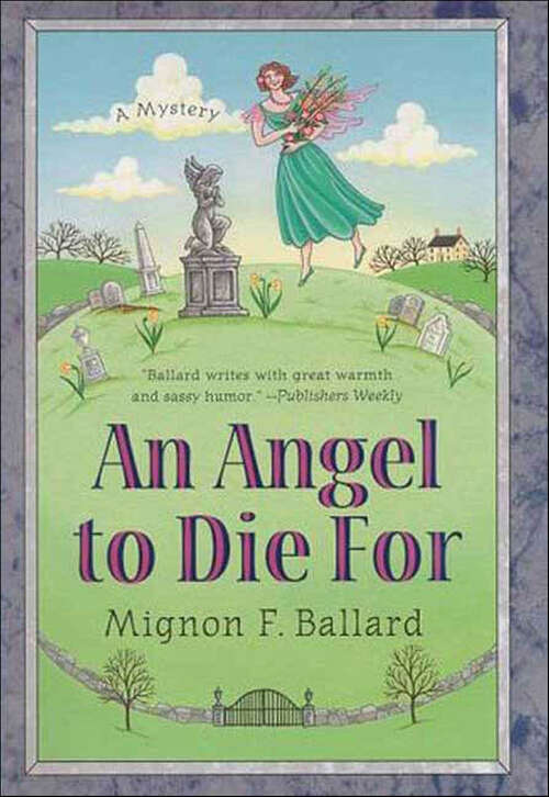 Book cover of An Angel to Die For: A Mystery (Augusta Goodnight Mysteries)