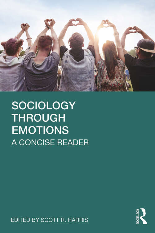 Book cover of Sociology Through Emotions: A Concise Reader (1)