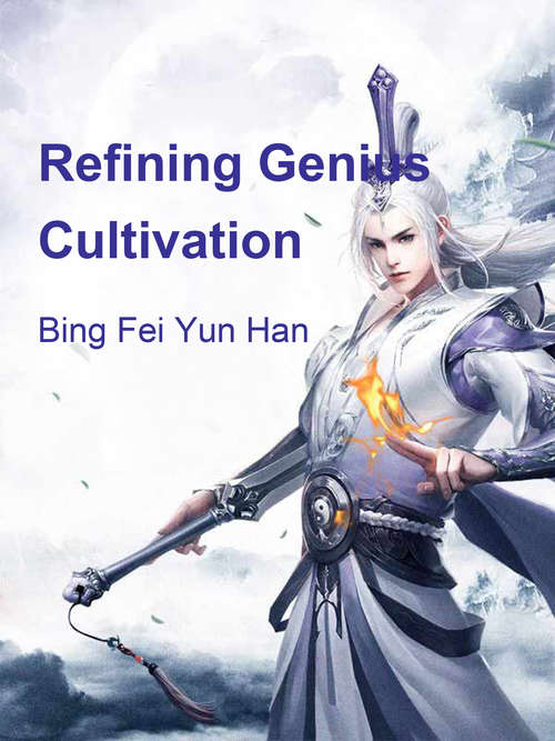 Book cover of Refining Genius Cultivation: Volume 3 (Volume 3 #3)