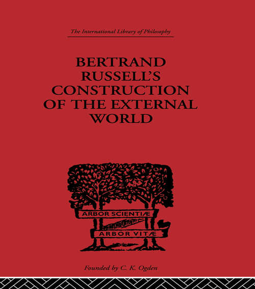 Book cover of Bertrand Russell's Construction of the External World (International Library of Philosophy)