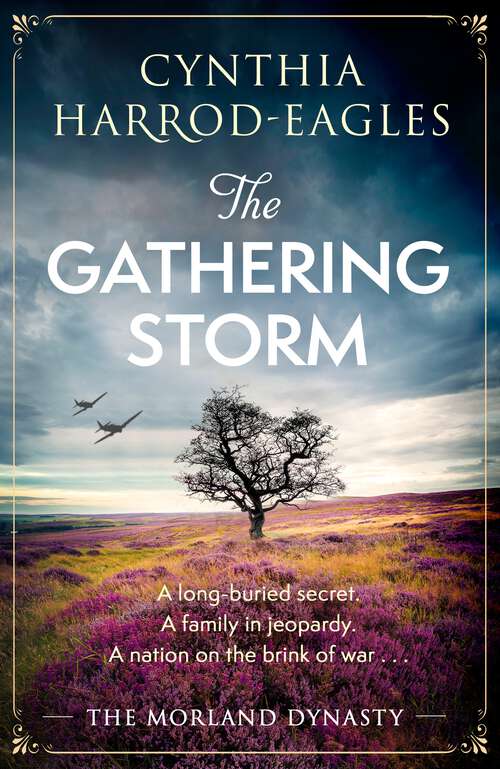 Book cover of The Gathering Storm: the brand-new Morland Dynasty novel in the beloved historical series (Morland Dynasty #36)