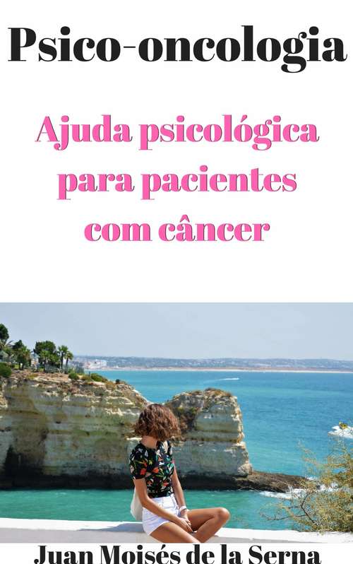 Book cover of PSICO-ONCOLOGIA - Ajuda psicológica para pacientes com câncer