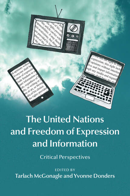 Book cover of The United Nations and Freedom of Expression and Information