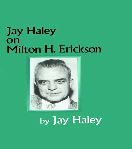 Book cover of Jay Haley On Milton H. Erickson
