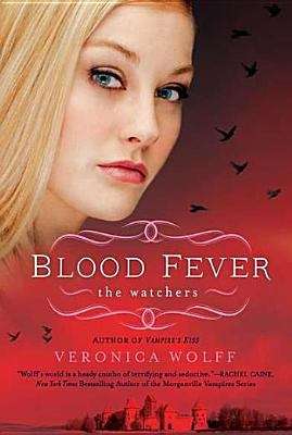 Book cover of Blood Fever: The watchers