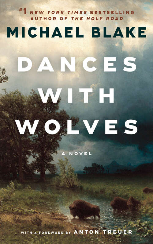 Book cover of Dances with Wolves: A Novel