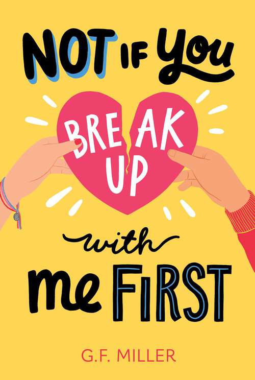 Book cover of Not If You Break Up with Me First