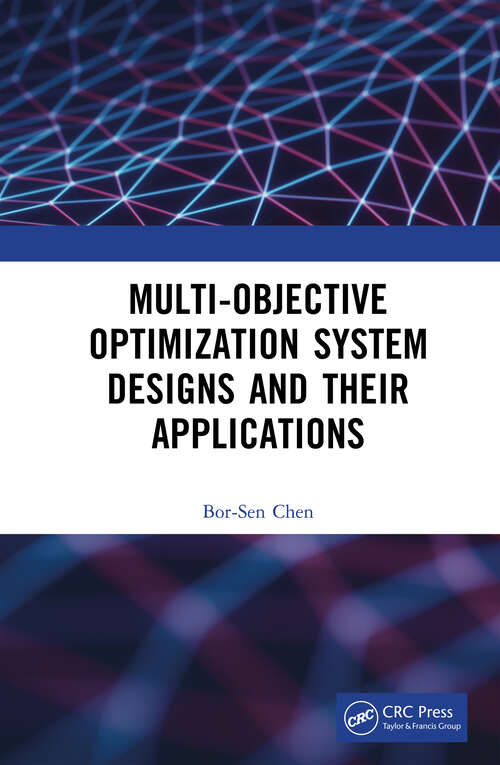 Book cover of Multi-Objective Optimization System Designs and Their Applications