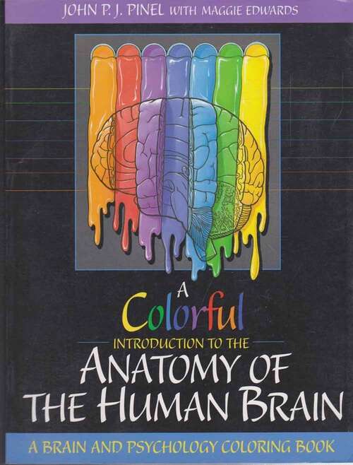 Book cover of A Colorful Introduction to the Anatomy of the Human Brain: A Brain and Psychology Coloring Book (2)