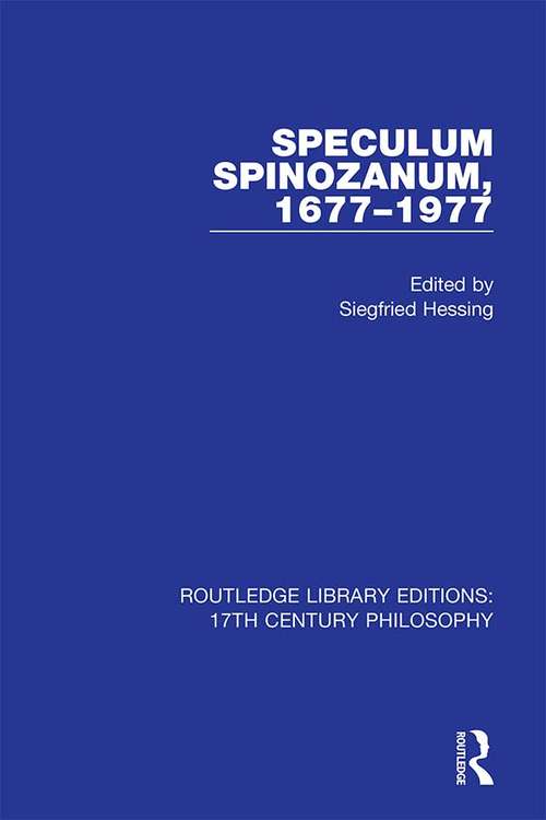 Book cover of Speculum Spinozanum, 1677-1977 (Routledge Library Editions: 17th Century Philosophy)