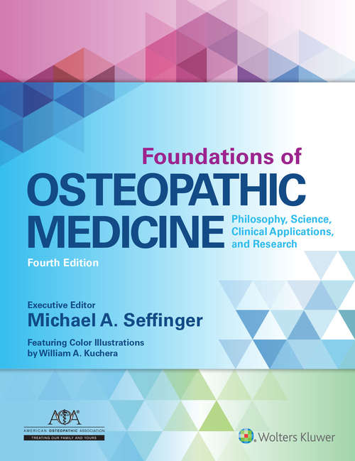 Book cover of Foundations of Osteopathic Medicine: Philosophy, Science, Clinical Applications, and Research (2)