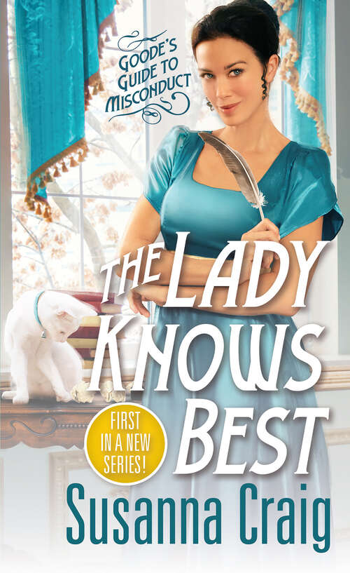 Book cover of The Lady Knows Best (Goode's Guide to Misconduct #1)