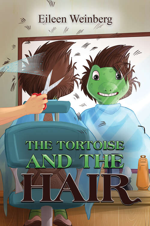 Book cover of The Tortoise and the Hair