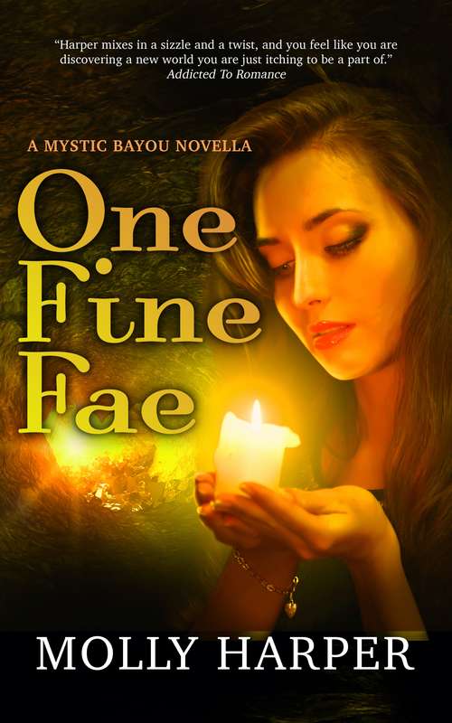 Book cover of One Fine Fae (Mystic Bayou #6)