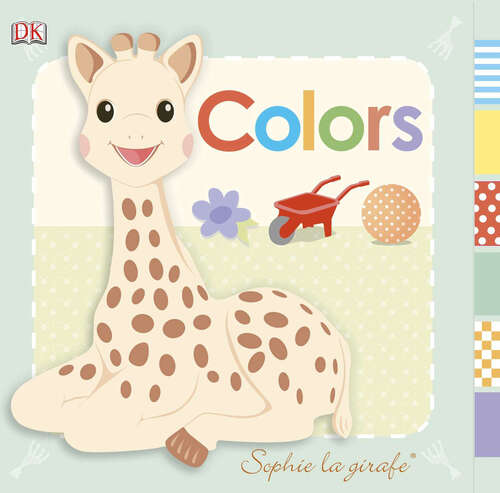 Book cover of Sophie la girafe: Colors (Sophie la Girafe)