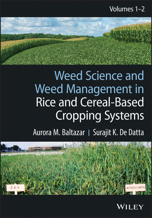 Book cover of Weed Science and Weed Management in Rice and Cereal-Based Cropping Systems, 2 Volumes