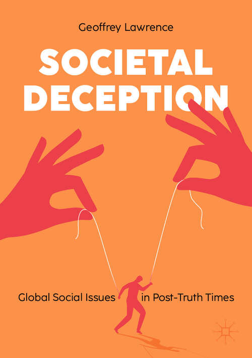 Book cover of Societal Deception: Global Social Issues in Post-Truth Times (2024)