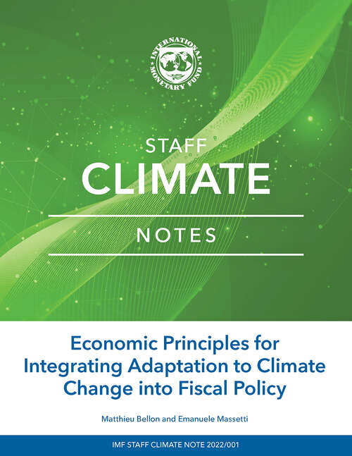 Book cover of Economic Principles for Integrating Adaptation to Climate Change into Fiscal Policy