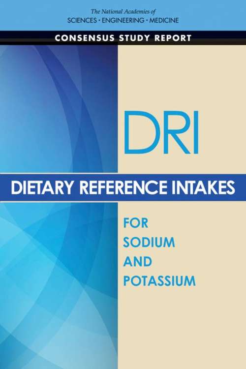 Book cover of Dietary Reference Intakes for Sodium and Potassium (Dietary Reference Intakes Ser.)