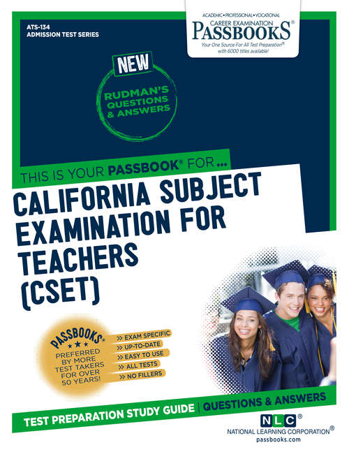 Book cover of CALIFORNIA SUBJECT EXAMINATION FOR TEACHERS (CSET): Passbooks Study Guide (Admission Test Series)