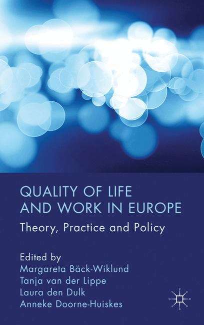 Book cover of Quality of Life and Work in Europe