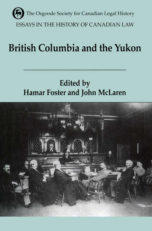 Book cover of Essays in the History of Canadian Law Volume VI