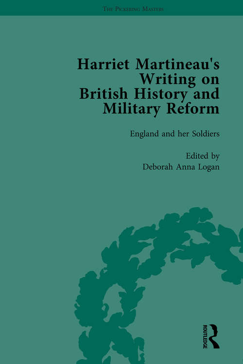 Book cover of Harriet Martineau's Writing on British History and Military Reform, vol 6: Electronic Edition