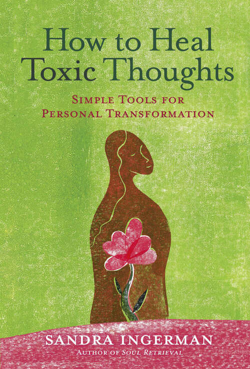 Book cover of How to Heal Toxic Thoughts: Simple Tools for Personal Transformation