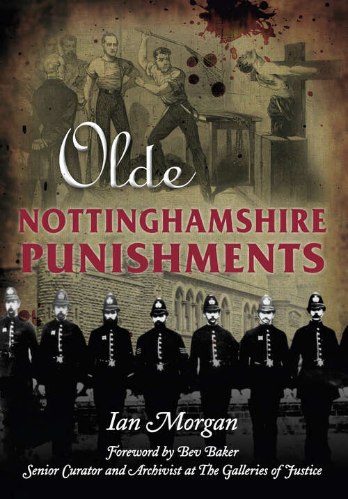 Book cover of Olde Nottinghamshire Punishments