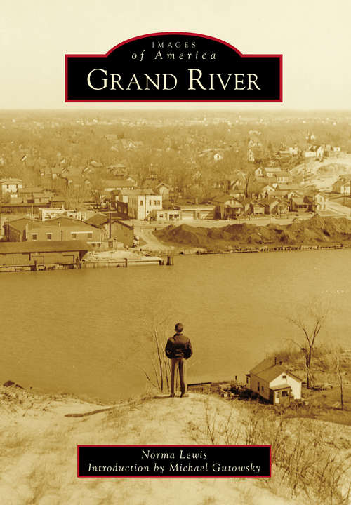 Book cover of Grand River (Images of America)
