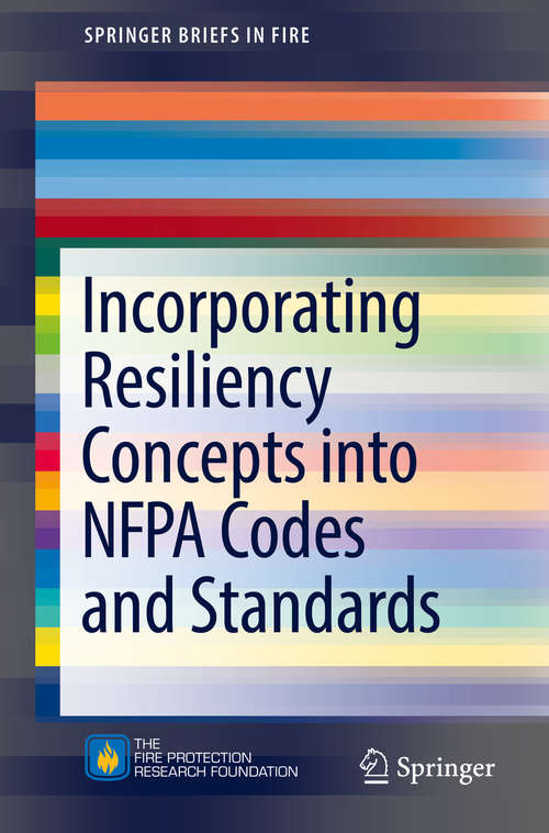 Book cover of Incorporating Resiliency Concepts into NFPA Codes and Standards