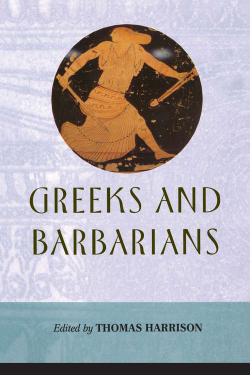 Book cover of Greeks and Barbarians