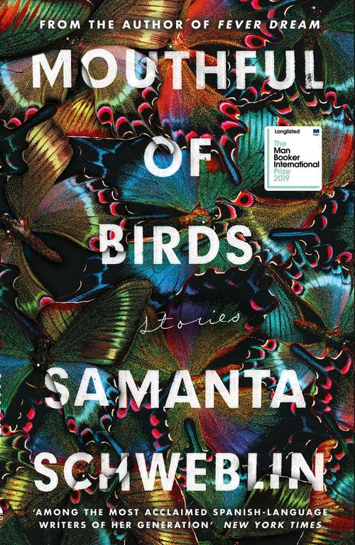 Book cover of Mouthful of Birds: LONGLISTED FOR THE MAN BOOKER INTERNATIONAL PRIZE, 2019