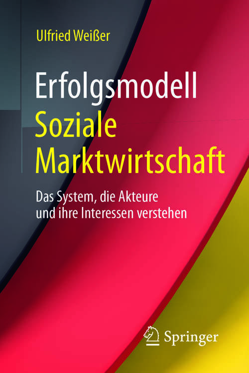 Book cover of Erfolgsmodell Soziale Marktwirtschaft