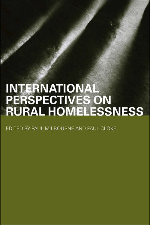 Book cover of International Perspectives on Rural Homelessness (Housing, Planning and Design Series)