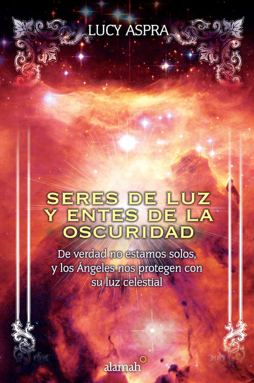 Book cover of Seres de luz y entes de la oscuridad