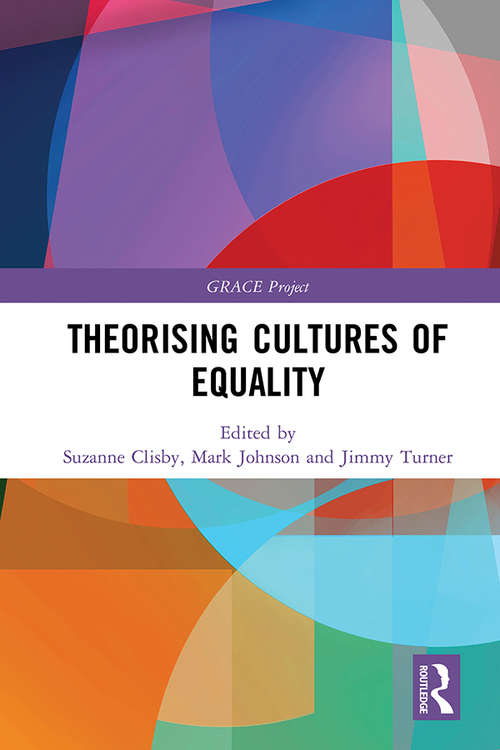 Book cover of Theorising Cultures of Equality (GRACE Project)