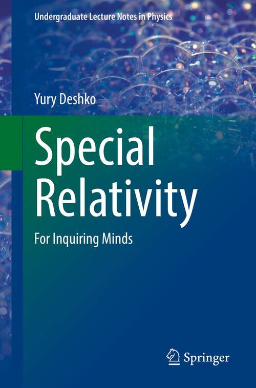 Book cover of Special Relativity: For Inquiring Minds (1st ed. 2022) (Undergraduate Lecture Notes in Physics)