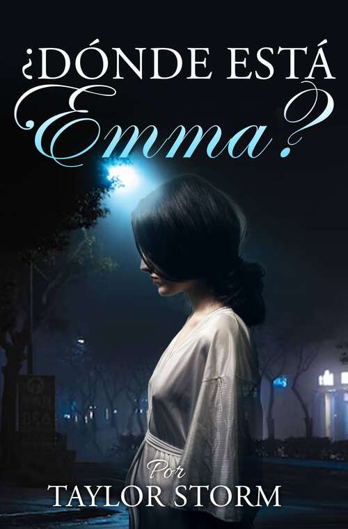 Book cover of ¿Dónde está Emma?